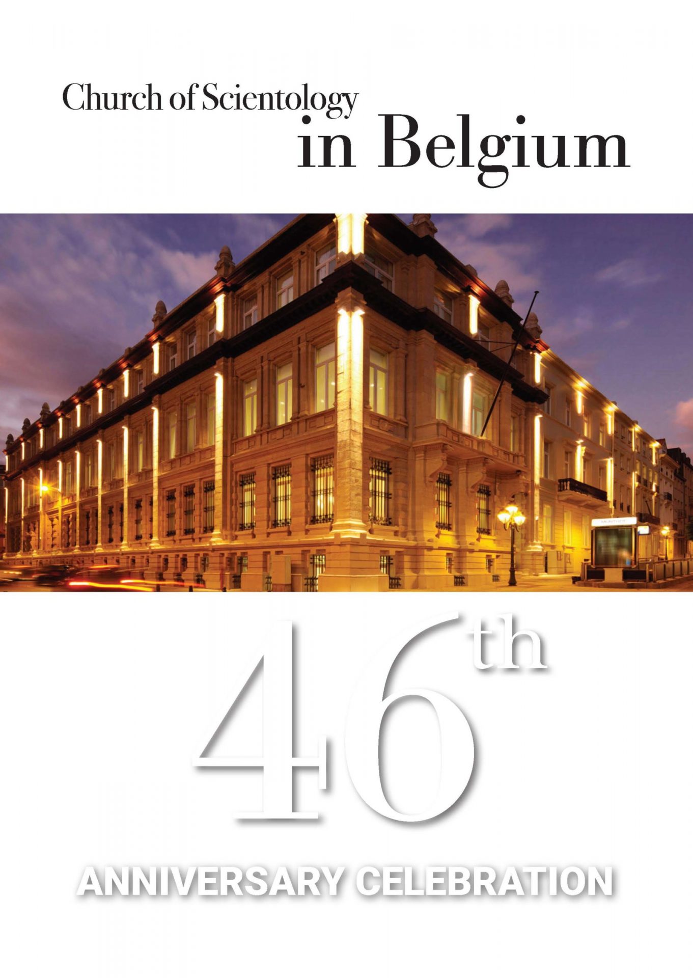 Celebration of the 46th Anniversary of the Church of Scientology in Belgium